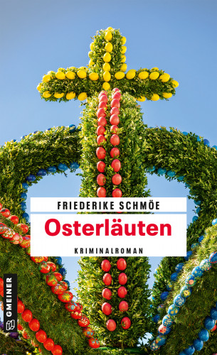 Friederike Schmöe: Osterläuten