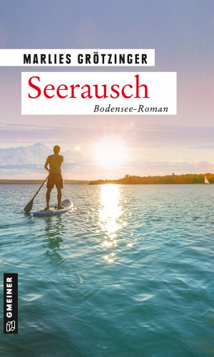 Marlies Grötzinger: Seerausch