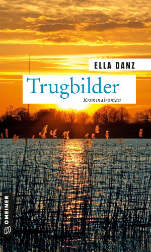 Ella Danz: Trugbilder