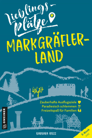 Barbara Riess: Lieblingsplätze Markgräflerland