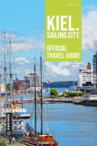 Irene Schöne: Kiel. Sailing. City.