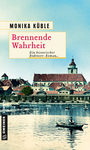 Monika Küble: Brennende Wahrheit