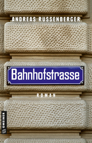 Andreas Russenberger: Bahnhofstrasse