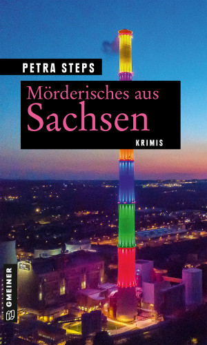 Petra Steps: Mörderisches aus Sachsen