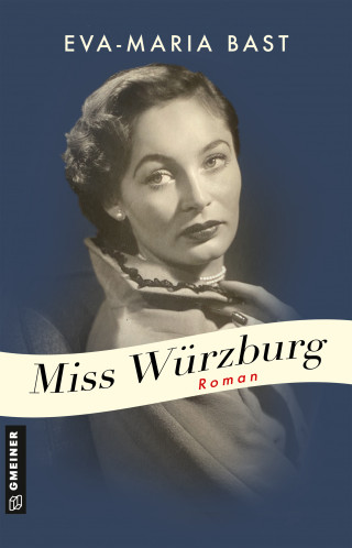 Eva-Maria Bast: Miss Würzburg
