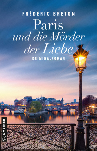 Frédéric Breton: Paris und die Mörder der Liebe