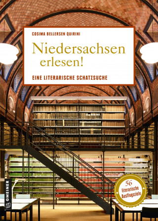 Cosima Bellersen Quirini: Niedersachsen erlesen!