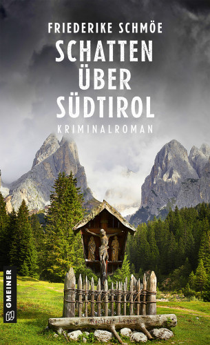 Friederike Schmöe: Schatten über Südtirol