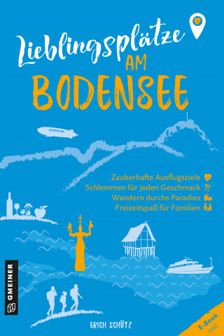 Erich Schütz: Lieblingsplätze am Bodensee