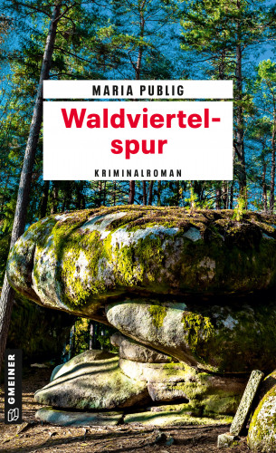 Maria Publig: Waldviertelspur
