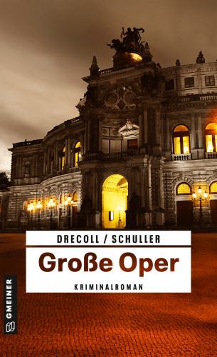 Henning Drecoll, Alexander Schuller: Große Oper