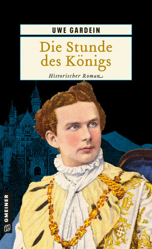 Uwe Gardein: Die Stunde des Königs