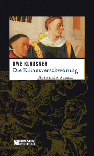 Uwe Klausner: Die Kiliansverschwörung