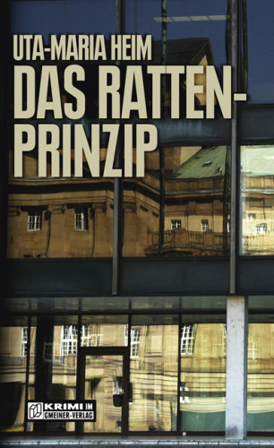 Uta-Maria Heim: Das Rattenprinzip
