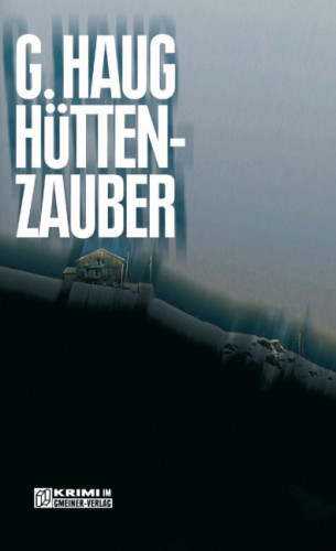 Gunter Haug: Hüttenzauber