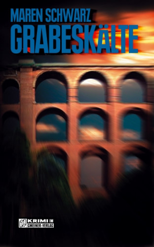 Maren Schwarz: Grabeskälte