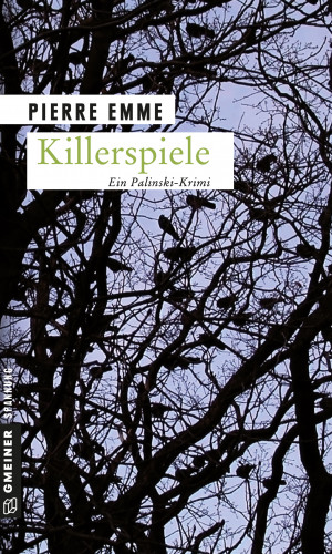 Pierre Emme: Killerspiele