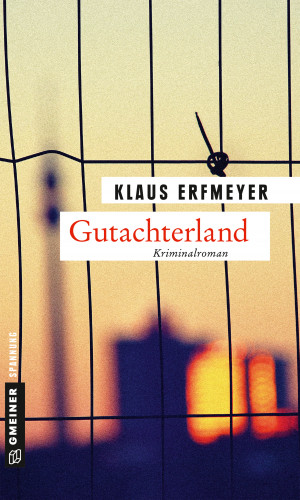 Klaus Erfmeyer: Gutachterland
