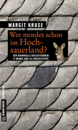 Margit Kruse: Wer mordet schon im Hochsauerland?