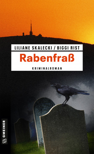 Liliane Skalecki, Biggi Rist: Rabenfraß