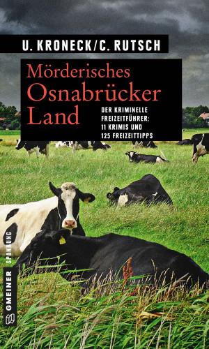 Ulrike Kroneck, Conny Rutsch: Mörderisches Osnabrücker Land
