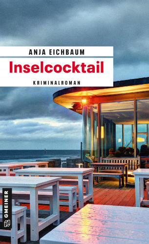 Anja Eichbaum: Inselcocktail