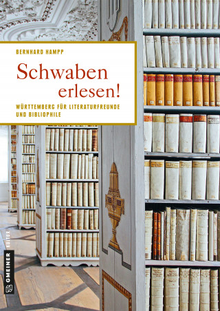 Bernhard Hampp: Schwaben erlesen!