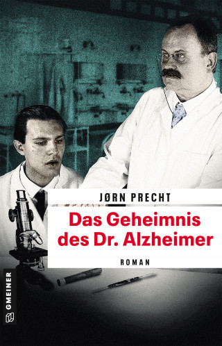 Jørn Precht: Das Geheimnis des Dr. Alzheimer