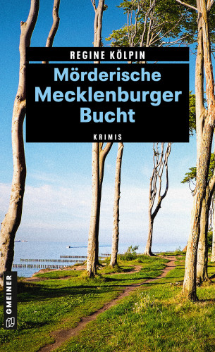 Regine Kölpin: Mörderische Mecklenburger Bucht