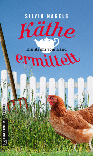 Silvia Nagels: Käthe ermittelt