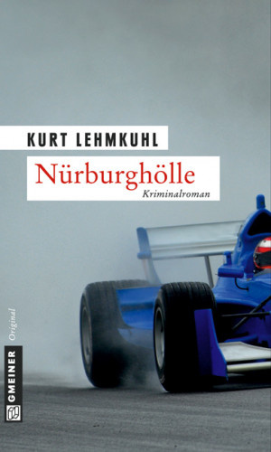 Kurt Lehmkuhl: Nürburghölle