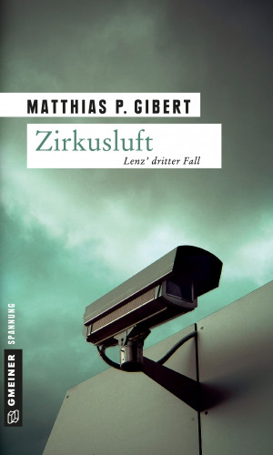 Matthias P. Gibert: Zirkusluft