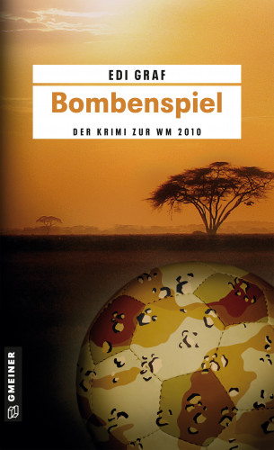 Edi Graf: Bombenspiel