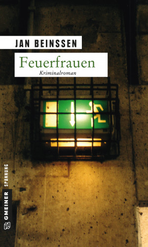 Jan Beinßen: Feuerfrauen