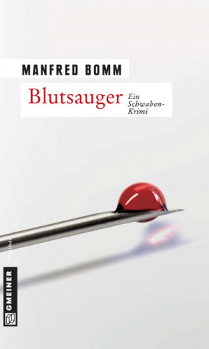 Manfred Bomm: Blutsauger