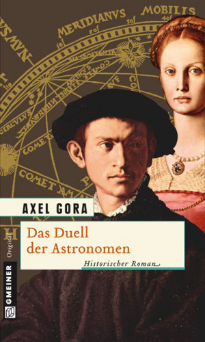 Axel Gora: Das Duell der Astronomen