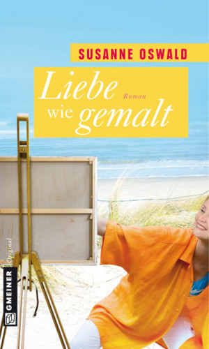 Susanne Oswald: Liebe wie gemalt
