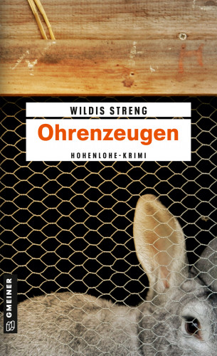 Wildis Streng: Ohrenzeugen