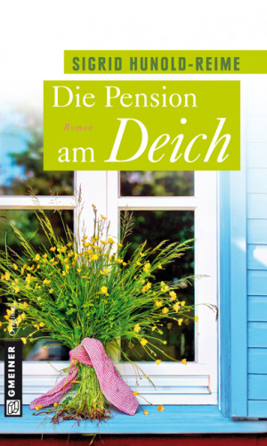 Sigrid Hunold-Reime: Die Pension am Deich