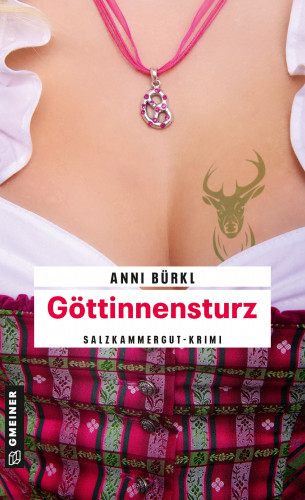 Anni Bürkl: Göttinnensturz