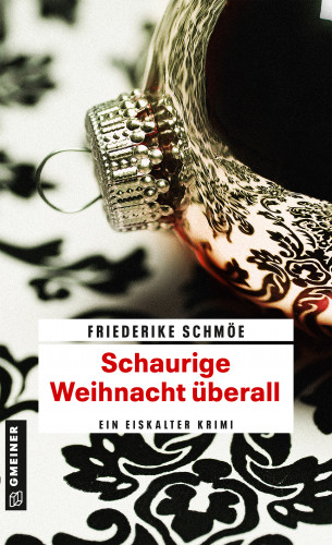 Friederike Schmöe: Schaurige Weihnacht überall