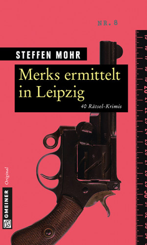 Steffen Mohr: Merks ermittelt in Leipzig