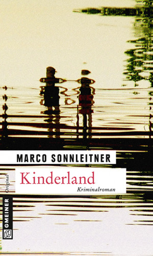 Marco Sonnleitner: Kinderland