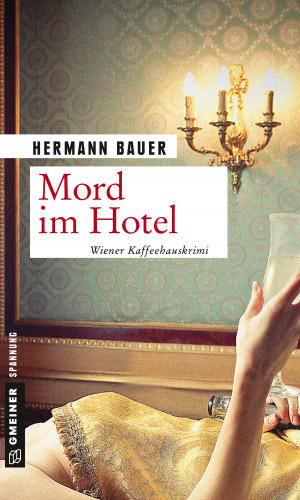 Hermann Bauer: Mord im Hotel