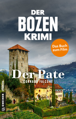 Corrado Falcone: Der Bozen-Krimi - Der Pate