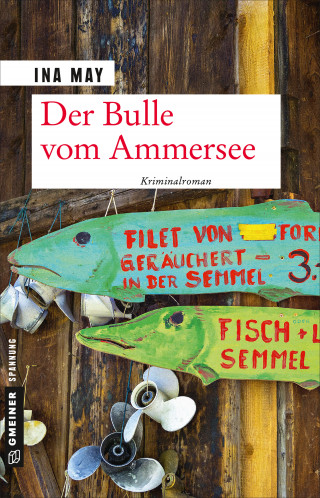 Ina May: Der Bulle vom Ammersee