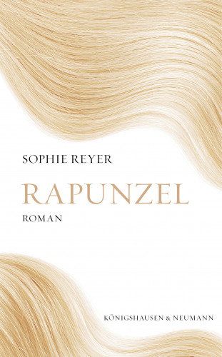 Sophie Reyer: Rapunzel