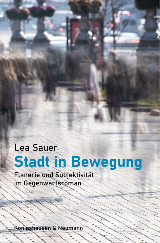 Lea Sauer: Stadt in Bewegung