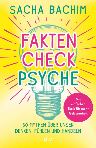Sacha Bachim: Faktencheck Psyche