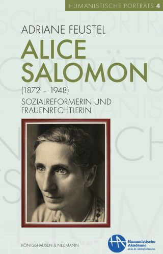 Adriane Feustel: Alice Salomon (1872-1948)